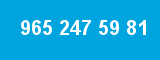 965 247 59 81 965 247 59 81